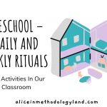 Preschool – Daily and Weekly Rituals And Activities In Our Classroom