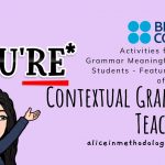 Contextual Grammar Teaching – Activities for Making Grammar Meaningful to Your Students
